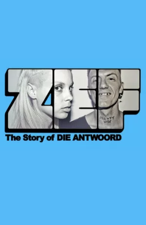 Дорама ZEF: История Die Antwoord онлайн